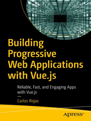 cover image of Building Progressive Web Applications with Vue.js